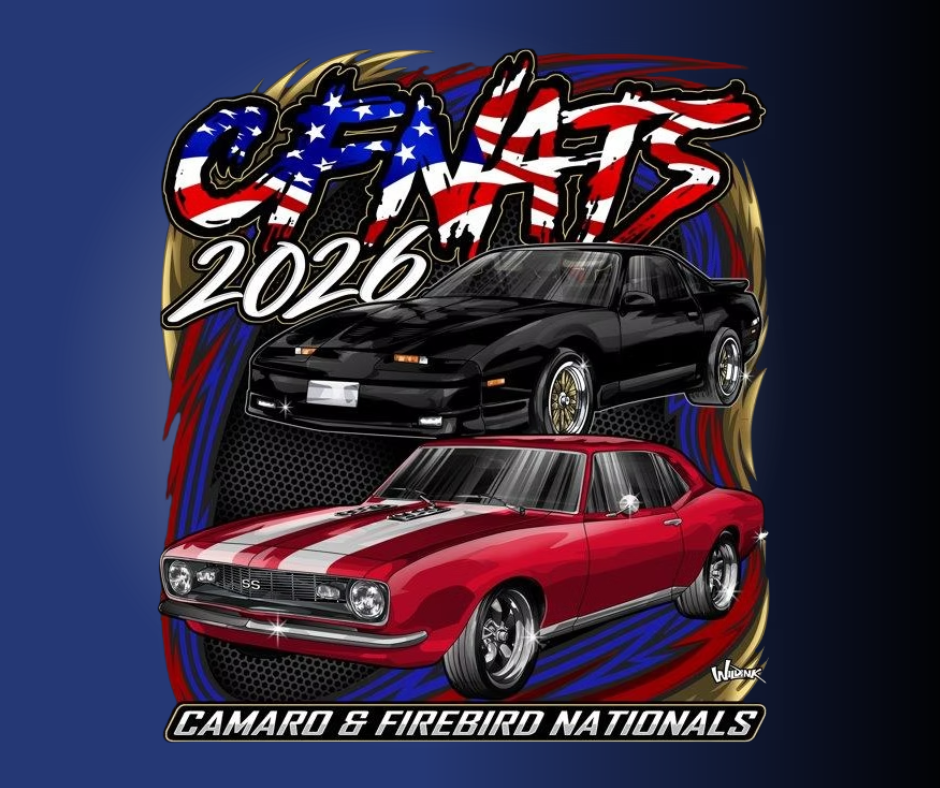 2026 Camaro & Firebird Nationals - April 3rd - 6th