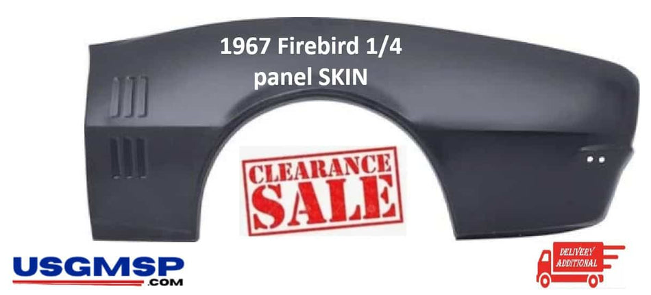 Quarter panel: Firebird 1967 REPAIR SKIN (ea) - LHS - ONE ONLY