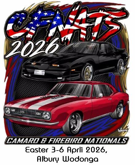 Camaro Firebird Nationals 2026 - Albury / Wodonga Easter 3-6 April - fast approaching