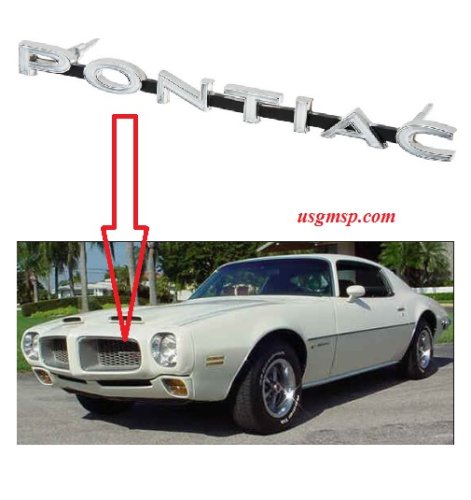 72 Firebird Grille Emblem: "PONTIAC"