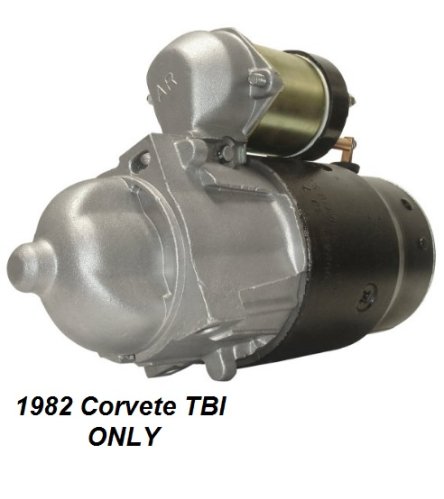Starter Motor: 1982 Corvette TBI (only)