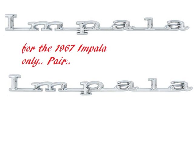 67 Impala rear 1/4 Word Emblem (pr)