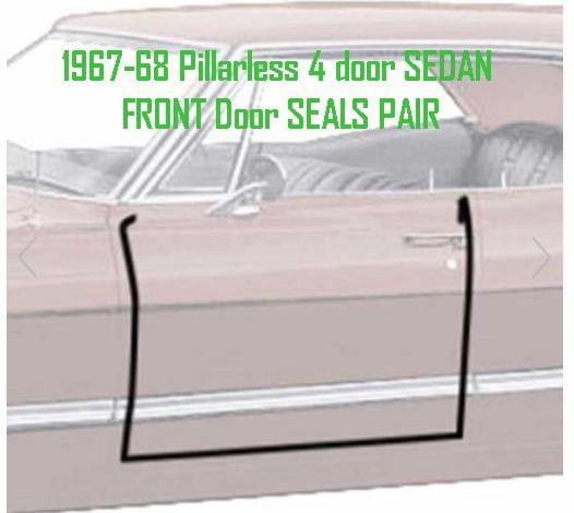 67-68 Full Size P/Less Sedan: FRONT DOOR Seals (Pr)
