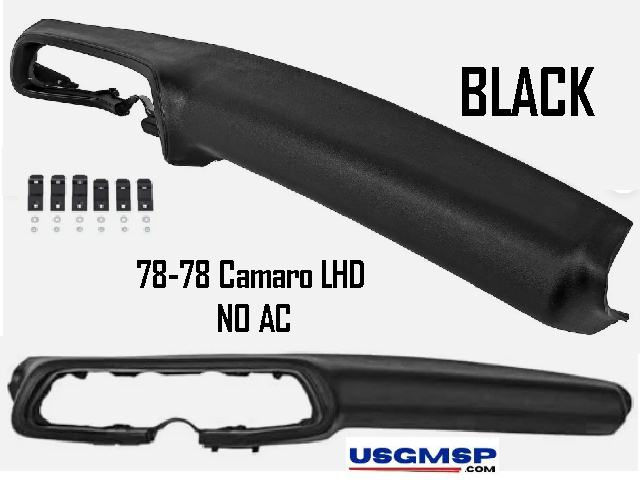 Dash Pad: Camaro 1970-78 -  NO AC - LHD - BLACK