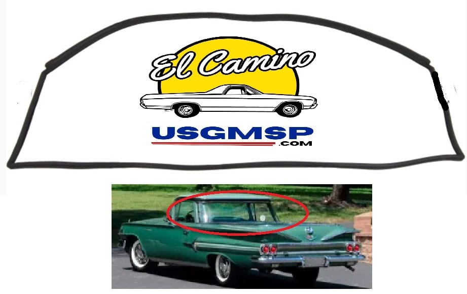 El Camino 1959-60 REAR WINDOW seal