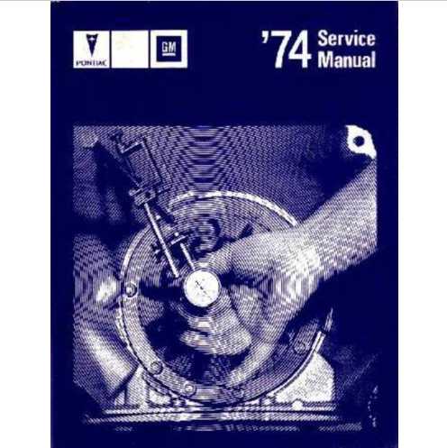 74 Pontiac Service Manual<B> <font color=red>Used</b>